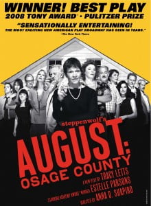 August Osage County poster August Osage County poster
